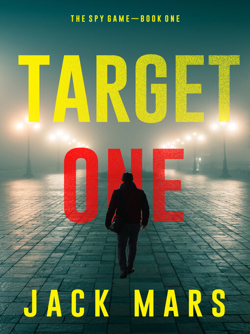 Title details for Target One by Jack Mars - Available